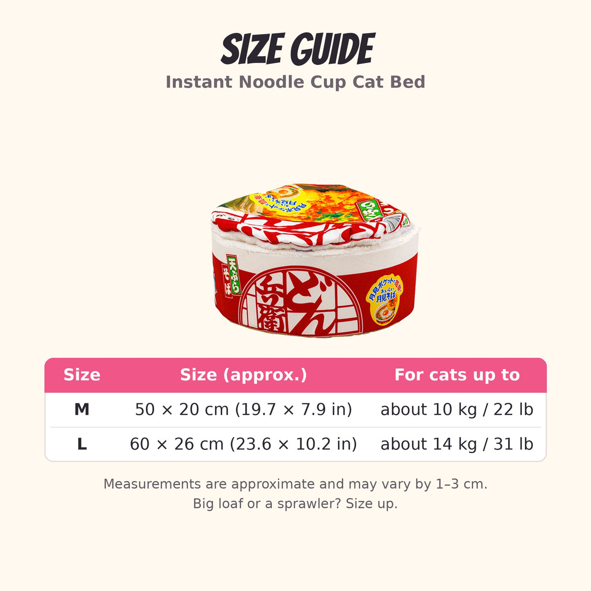 Instant Noodle Cup Cat Bed size guide: M 50 x 20 cm, L 60 x 26 cm